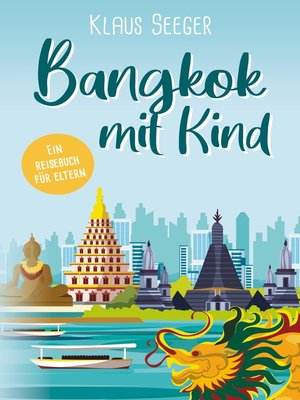 cover image of Bangkok mit Kind